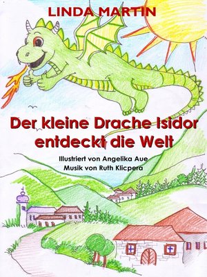 cover image of Der kleine Drache Isidor entdeckt die Welt
